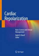 Cardiac Repolarization: Basic Science and Clinical Management