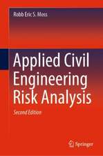 Applied Civil Engineering Risk Analysis