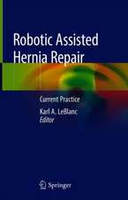 Robotic Assisted Hernia Repair: Current Practice