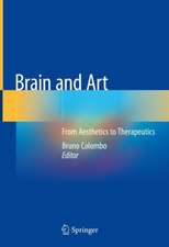 Brain and Art: From Aesthetics to Therapeutics