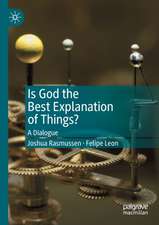 Is God the Best Explanation of Things?