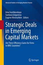 Strategic Deals in Emerging Capital Markets: Are There Efficiency Gains for Firms in BRIC Countries?