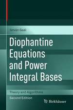 Diophantine Equations and Power Integral Bases: Theory and Algorithms