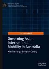 Governing Asian International Mobility in Australia