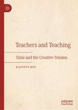 Teachers and Teaching