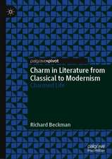 Charm in Literature from Classical to Modernism