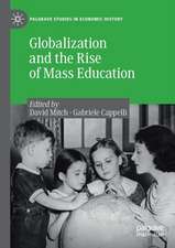 Globalization and the Rise of Mass Education