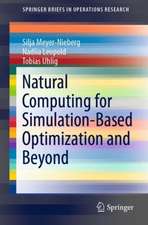 Natural Computing for Simulation-Based Optimization and Beyond