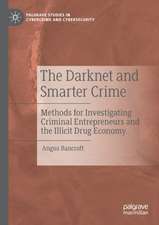 The Darknet and Smarter Crime