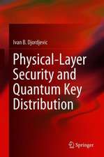 Physical-Layer Security and Quantum Key Distribution