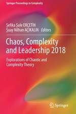 Chaos, Complexity and Leadership 2018