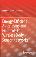 Energy-Efficient Algorithms and Protocols for Wireless Body Sensor Networks