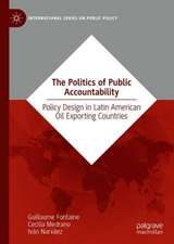 The Politics of Public Accountability: Policy Design in Latin American Oil Exporting Countries