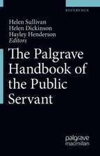 The Palgrave Handbook of the Public Servant