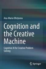 Cognition and the Creative Machine