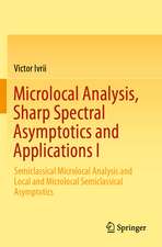 Microlocal Analysis, Sharp Spectral Asymptotics and Applications I: Semiclassical Microlocal Analysis and Local and Microlocal Semiclassical Asymptotics