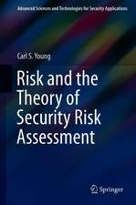 Risk and the Theory of Security Risk Assessment