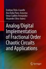 Analog/Digital Implementation of Fractional Order Chaotic Circuits and Applications