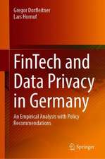 FinTech and Data Privacy in Germany: An Empirical Analysis with Policy Recommendations