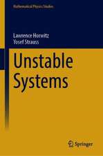 Unstable Systems