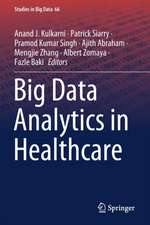 Big Data Analytics in Healthcare