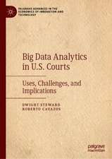 Big Data Analytics in U.S. Courts: Uses, Challenges, and Implications