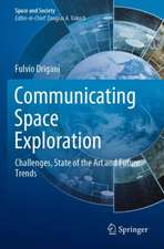 Communicating Space Exploration: Challenges, State of the Art and Future Trends