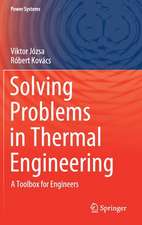 Solving Problems in Thermal Engineering: A Toolbox for Engineers