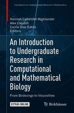 An Introduction to Undergraduate Research in Computational and Mathematical Biology: From Birdsongs to Viscosities