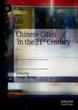 Chinese Cities in the 21st Century