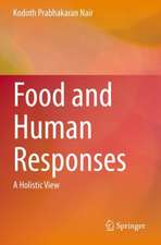 Food and Human Responses : A Holistic View