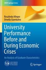 University Performance Before and During Economic Crises: An Analysis of Graduate Characteristics