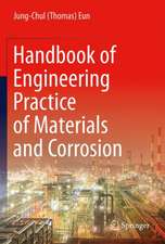 Handbook of Engineering Practice of Materials and Corrosion