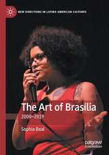 The Art of Brasília: 2000-2019