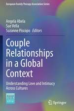 Couple Relationships in a Global Context: Understanding Love and Intimacy Across Cultures