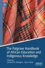 The Palgrave Handbook of African Education and Indigenous Knowledge