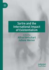 Sartre and the International Impact of Existentialism