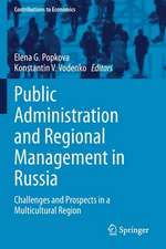 Public Administration and Regional Management in Russia: Challenges and Prospects in a Multicultural Region