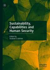 Sustainability, Capabilities and Human Security