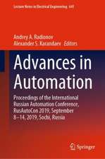 Advances in Automation: Proceedings of the International Russian Automation Conference, RusAutoCon 2019, September 8-14, 2019, Sochi, Russia