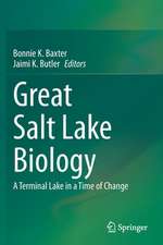 Great Salt Lake Biology: A Terminal Lake in a Time of Change