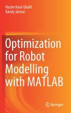 Optimization for Robot Modelling with MATLAB