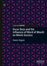 Oscar Buzz and the Influence of Word of Mouth on Movie Success