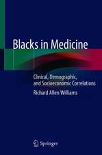 Blacks in Medicine: Clinical, Demographic, and Socioeconomic Correlations