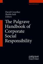 The Palgrave Handbook of Corporate Social Responsibility