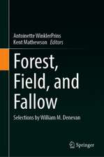 Forest, Field, and Fallow: Selections by William M. Denevan