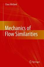 Mechanics of Flow Similarities