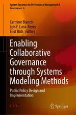 Enabling Collaborative Governance through Systems Modeling Methods: Public Policy Design and Implementation