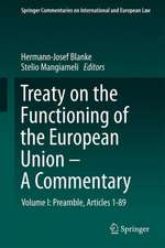 Treaty on the Functioning of the European Union - A Commentary: Volume I: Preamble, Articles 1-89