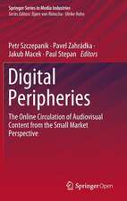 Digital Peripheries: The Online Circulation of Audiovisual Content from the Small Market Perspective